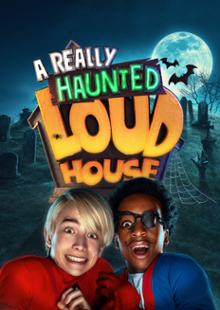The Loud House - Uma Verdadeira Família Assombrada