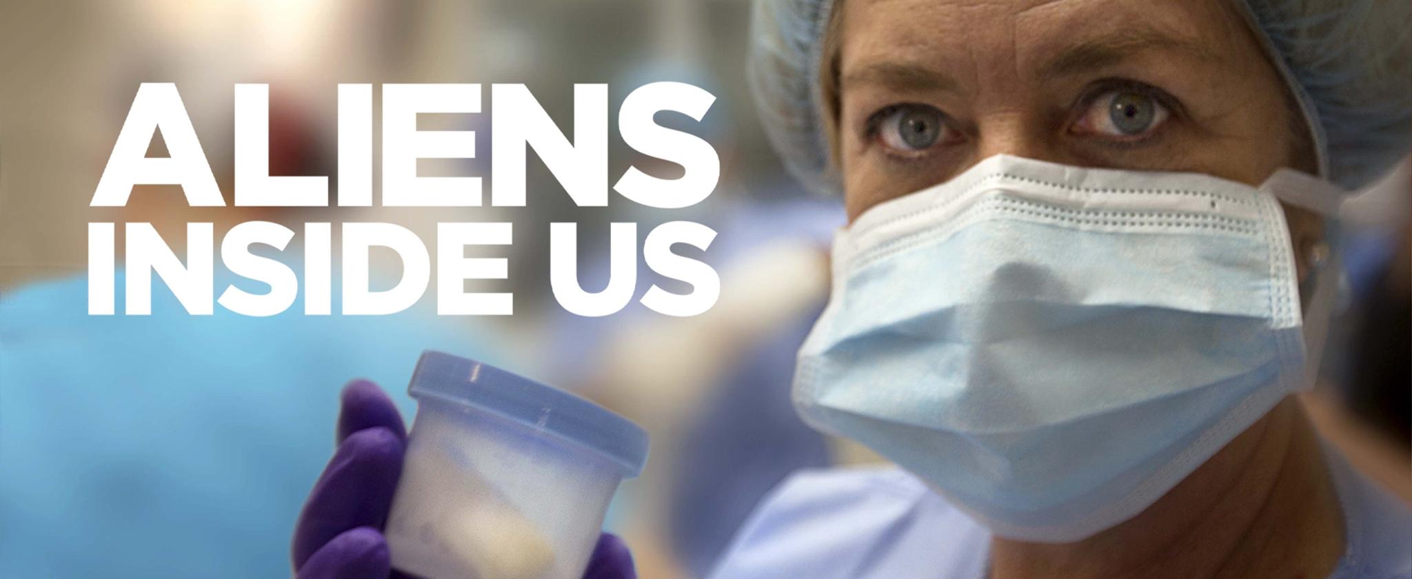 Aliens Inside Us